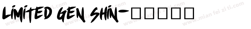 limited gen shin字体转换